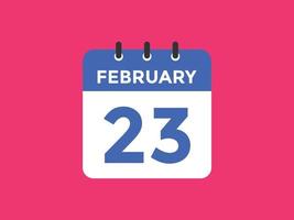 febbraio 23 calendario promemoria. 23 febbraio quotidiano calendario icona modello. calendario 23 febbraio icona design modello. vettore illustrazione