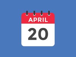 aprile 20 calendario promemoria. 20 aprile quotidiano calendario icona modello. calendario 20 aprile icona design modello. vettore illustrazione