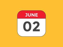 giugno 2 calendario promemoria. 2 ° giugno quotidiano calendario icona modello. calendario 2 ° giugno icona design modello. vettore illustrazione