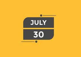 luglio 30 calendario promemoria. 30 luglio quotidiano calendario icona modello. calendario 30 luglio icona design modello. vettore illustrazione