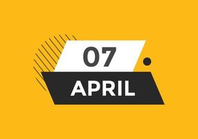 aprile 7 calendario promemoria. 7 ° aprile quotidiano calendario icona modello. calendario 7 ° aprile icona design modello. vettore illustrazione