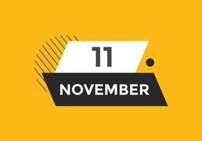 novembre 11 calendario promemoria. 11 ° novembre quotidiano calendario icona modello. calendario 11 ° novembre icona design modello. vettore illustrazione
