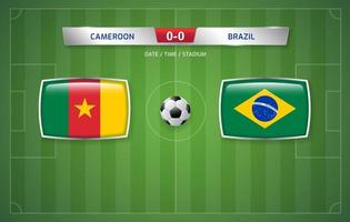 camerun vs brasile tabellone segnapunti trasmissione modello per sport calcio torneo 2022 e calcio campionato vettore illustrazione