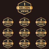 1 m visualizzazioni celebrazione sfondo design. 1 milioni visualizzazioni per 10 milioni visualizzazioni impostato vettore