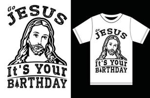 partire Gesù è il tuo compleanno. Gesù amante maglietta. allegro Natale. vettore