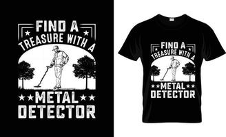 metallo rivelatore maglietta design, metallo rivelatore maglietta slogan e abbigliamento design, metallo rivelatore tipografia, metallo rivelatore vettore, metallo rivelatore illustrazione vettore