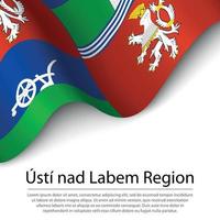 agitando bandiera di usti nad etichetta è un' regione di ceco repubblica su w vettore