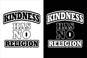 gentilezza ha no religione tipografia t camicia vettore