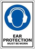 orecchio protezione dovere essere logoro cartello su bianca sfondo vettore