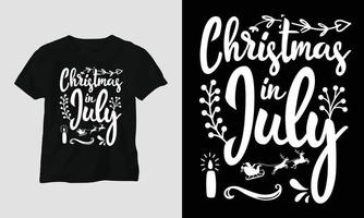 Natale nel luglio - Natale giorno maglietta design vettore