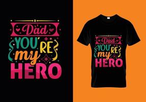 papà sei mio eroe tipografia lettering per t camicia vettore