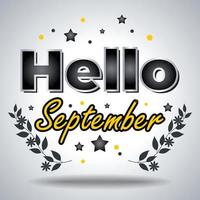 Ciao settembre. design per carte, striscione, manifesto vettore