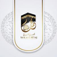 al-isra wal mi'raj profeta muhammad calligrafia saluto modello di sfondo vettore