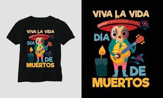 Viva la vida - dia de los muertos speciale maglietta design vettore