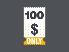 100 dollaro solo buono cartello o etichetta o sconto voucher; tagliando i soldi Salvataggio etichetta, con buono vettore illustrazione estate offrire finisce fine settimana vacanza