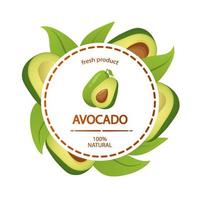 cerchio etichetta avocado le foglie fresco Prodotto 100 naturale. concetto bandiera cosmetici, bevande, cibo per vegetariani o profumi. realistico illustrazione vettore. vettore