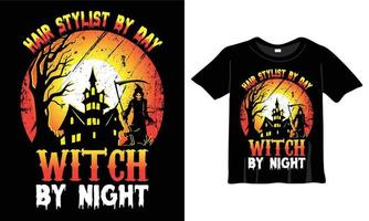 capelli stilista di giorno strega di notte - Halloween maglietta design modello. notte, Luna, strega, maschera. notte sfondo maglietta per Stampa. vettore