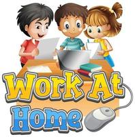 lavorare da casa poster con tre bambini che fanno i compiti vettore