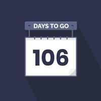 106 giorni sinistra conto alla rovescia per i saldi promozione. 106 giorni sinistra per partire promozionale i saldi bandiera vettore