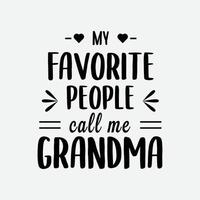 mio preferito persone chiamata me nonna lettering vettore