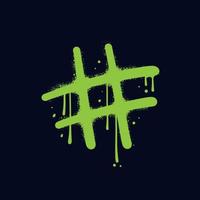 cartello di hashtag - urbano strada graffiti lettering nel grunge y2k stile. spruzzo effetti e gocce struttura. neon verde simbolo è spruzzato su nero sfondo. vettore mano disegnato illustrazione,