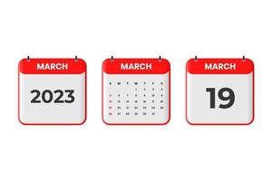 marzo 2023 calendario design. 19 marzo 2023 calendario icona per orario, appuntamento, importante Data concetto vettore