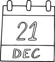 calendario mano disegnato nel scarabocchio stile. dicembre 21. giorno, Data. icona, etichetta elemento per design. pianificazione, attività commerciale vacanza vettore