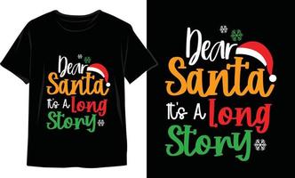 caro Santa esso S un' lungo storia Natale t camicia design vettore