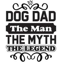 cane papà il uomo il mito il leggenda vettore