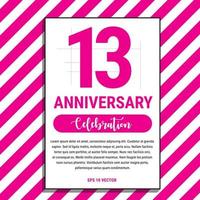 13 anno anniversario celebrazione disegno, su rosa banda sfondo vettore illustrazione. eps10 vettore