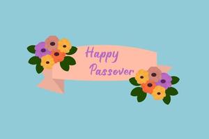 saluto bandiera con fiori e il iscrizione contento Pasqua ebraica vettore