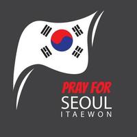 pregare per itaewon Seoul Corea incidente bandiera modello. adatto per sociale media alimentazione vettore