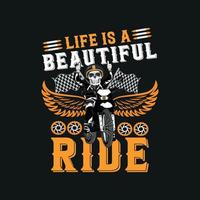 vita è un' bellissimo giro- -moto t camicia. bicicletta t camicia. bicicletta maglietta design vettore. bicicletta maglietta design vettore. vettore