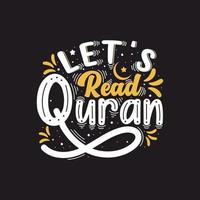 andiamo leggere corano- islamico lettering design per musulmano. vettore
