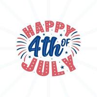 contento 4 ° di luglio, indipendenza giorno lettering gratuito vettore
