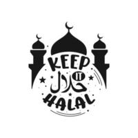 mantenere esso halal- islamico religioso citazioni scritta. vettore