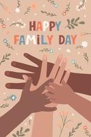contento famiglia giorno carta. mani di genitori e bambini uno su altro. supporto per interrazziale famiglie. piatto vettore illustrazione.