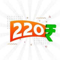 220 rupia simbolo grassetto testo vettore Immagine. 220 indiano rupia moneta cartello vettore illustrazione