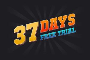 37 giorni gratuito prova promozionale grassetto testo azione vettore