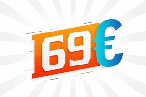 69 Euro moneta vettore testo simbolo. 69 Euro europeo unione i soldi azione vettore