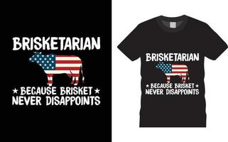brisketarian perché punta di petto mai delude. bbq vettore tipografia maglietta design modello