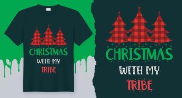 Natale con mio tribù Natale citazione maglietta design vettore