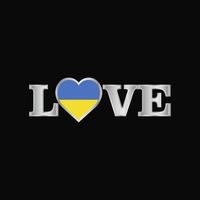 amore tipografia con Ucraina bandiera design vettore