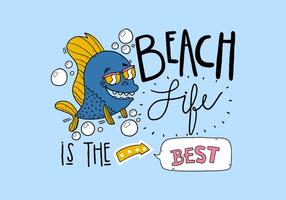 Citare la vita in spiaggia con pesce indossando occhiali da sole stile fumetto lettering vettore