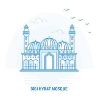 bibi hybat moschea blu punto di riferimento creativo sfondo e manifesto modello vettore