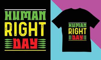 umano diritti giorno maglietta design. vettore