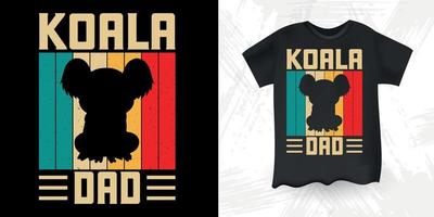 koala papà divertente carino koala orso retrò Vintage ▾ Il padre di giorno koala maglietta design vettore
