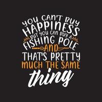 voi non posso acquistare felicità ma voi può acquistare un' pesca polo e quello è bella tanto il stesso cosa t camicia modello, pesca amante grafico capi di abbigliamento vettore