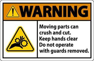 avvertimento in movimento parti può schiacciare e tagliare etichetta cartello vettore