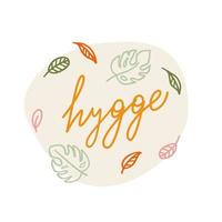 disegnato a mano autunno hygge umore lettering frase. accogliente carino motivazionale cartello. vettore